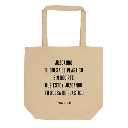 "Juzgando tu bolsa" Eco Tote Bag