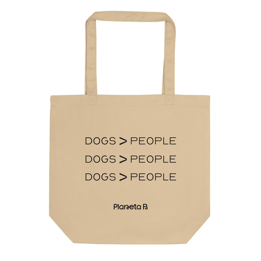 Dogs > People Eco Tote Bag