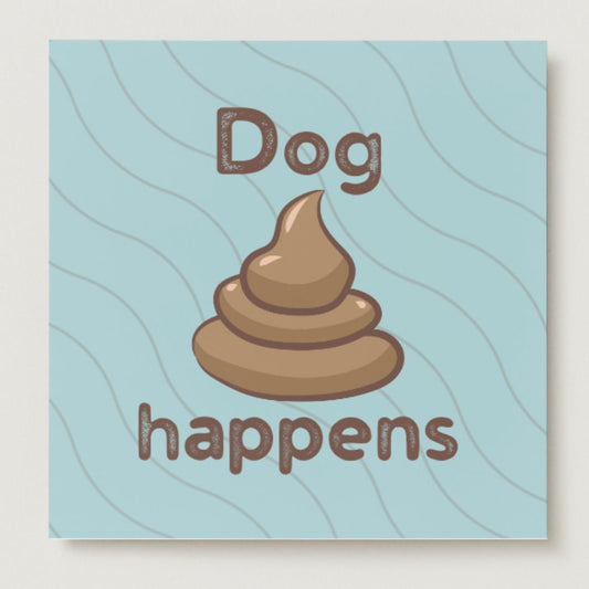 Dog sh*t happens card